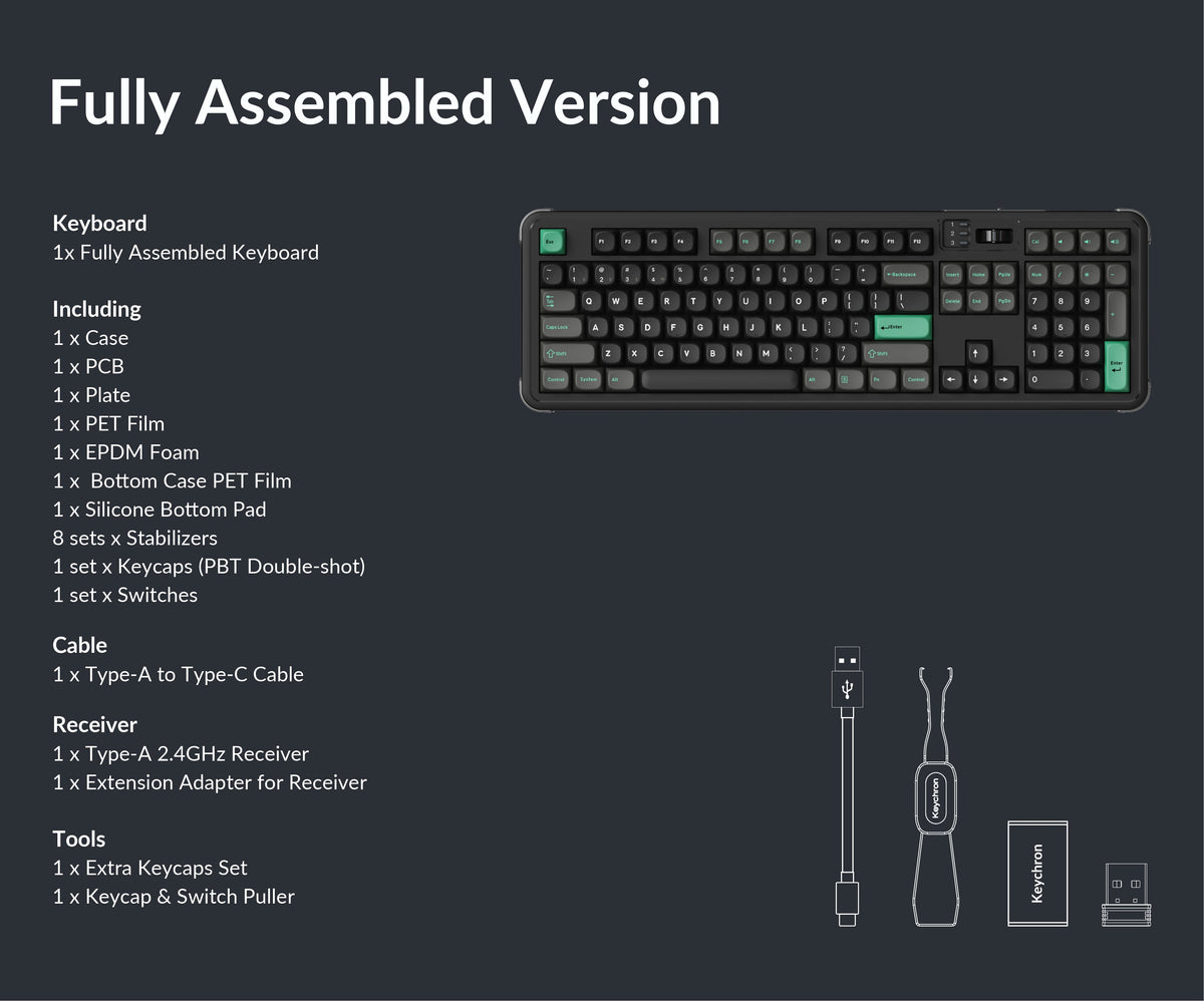 This package comes with 1 fully assembled keyboard, including 1 case, 1 PCB, 1 plate, 1 PET film, 1 EPDM foam, 1 bottom case PET film, 1 silicone bottom pad, 8 sets of stabilizers, 1 set of PBT double-shot keycaps and 1 set of switches. It also includes 1 Type-A to Type-C cable, 1 Type-A 2.4GHz receiver with 1 receiver extension adapter. As accessories, there are 1 extra keycaps set and 1 keycap & switch puller.